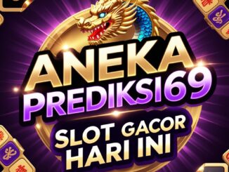 anekaprediksi69 slot gacor