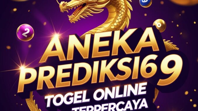 anekaprediksi69 togel online terpercaya Situs Togel Online Terpercaya